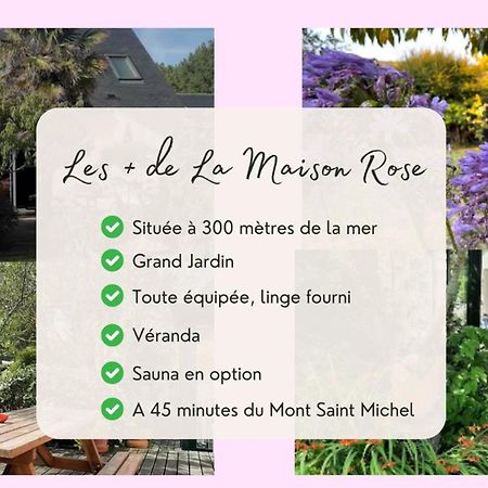La Maison Rose - Avec Grand Jardin Clos A 300M De La Mer Hauteville-sur-Mer Eksteriør billede
